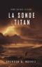 [La Lune de glace 02] • La Sonde Titan